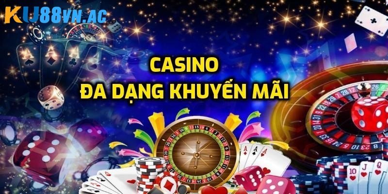 Nhiều ưu đãi khi tham gia casino