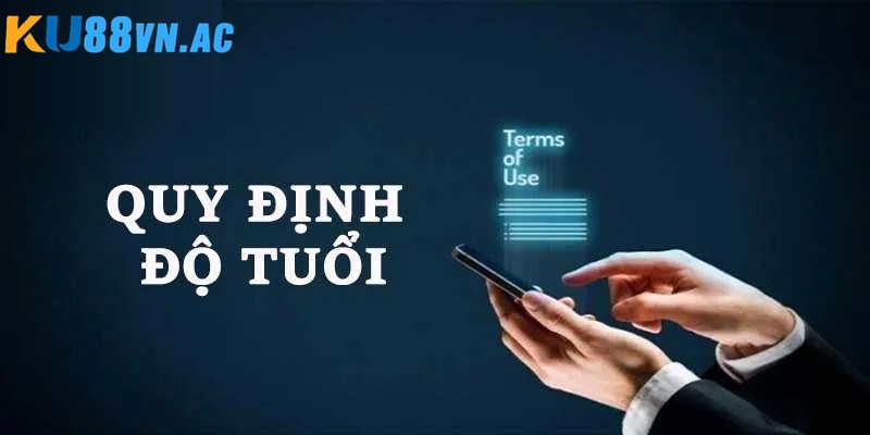 Độ tuổi tham gia khi trải nghiệm cá cược tối thiểu là 18