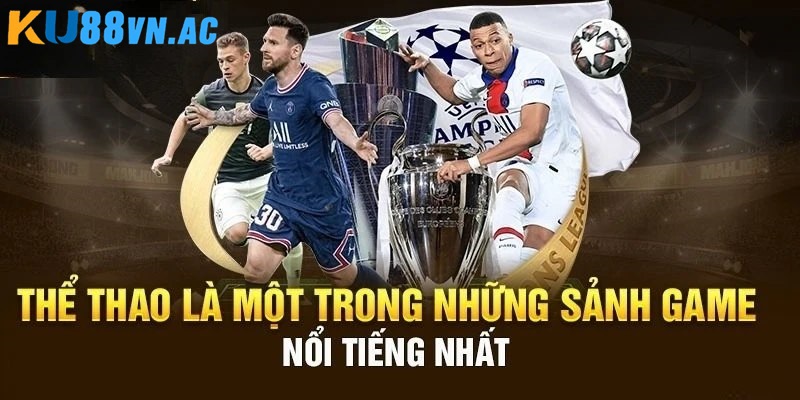 Sảnh thể thao cực hấp dẫn