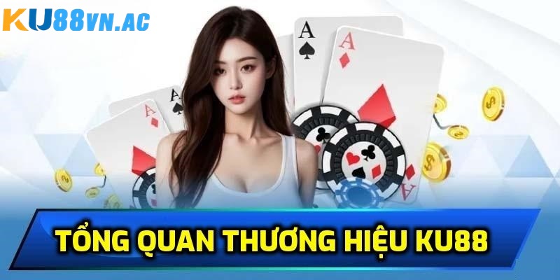 Giới thiệu về cổng game bài Ku88