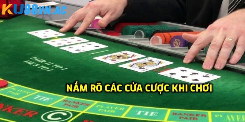 3 cửa cược Baccarat cơ bản